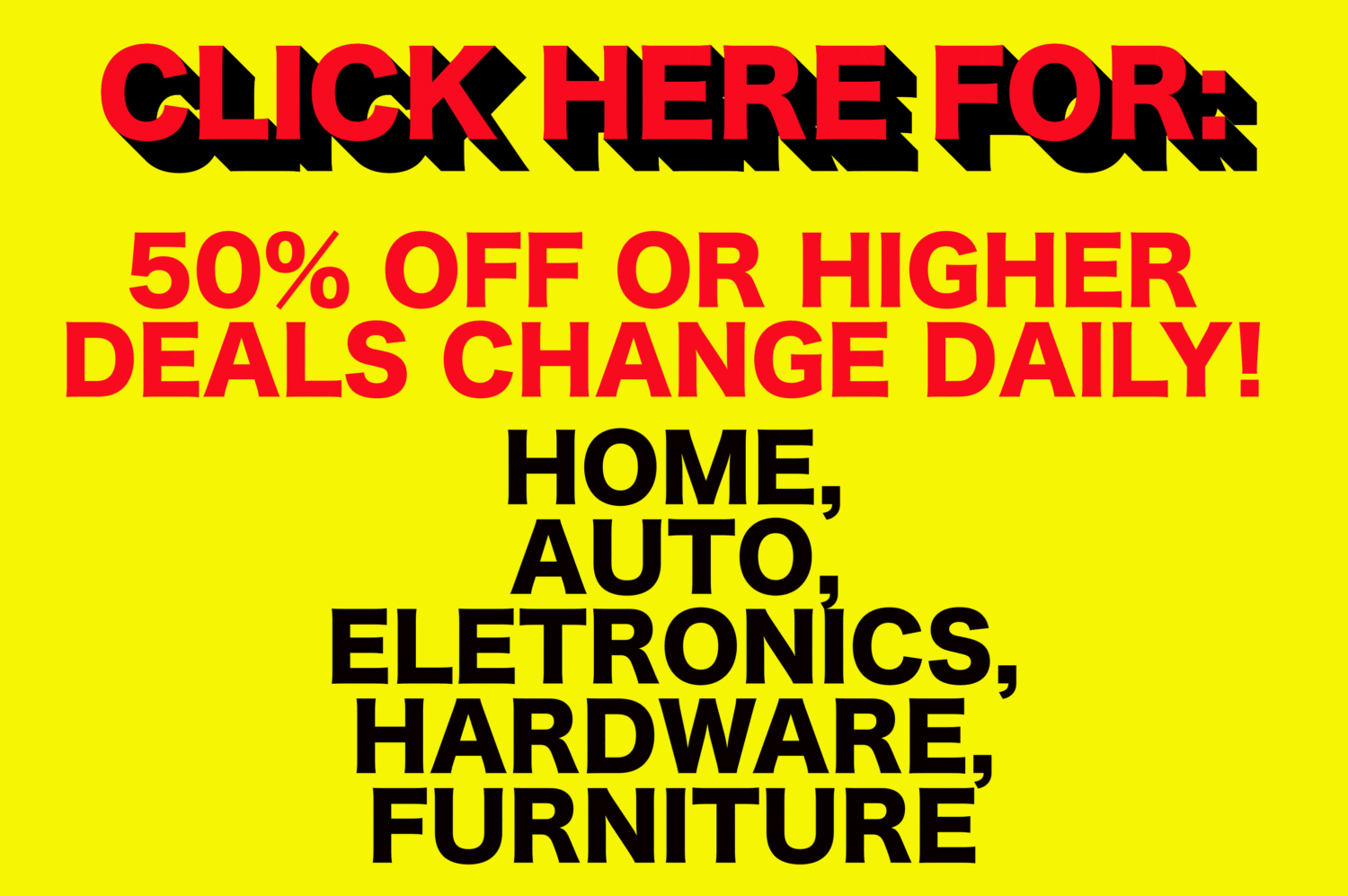 Sale Promotion: Eye-catching promotional graphic for a massive sale featuring 50% off on a wide range of products, including home essentials, automotive accessories, cutting-edge electronics, and luxurious furniture. The text emphasizes the urgency to act fast, highlighting unbeatable deals that transform shopping and lifestyle upgrades into affordable choices.